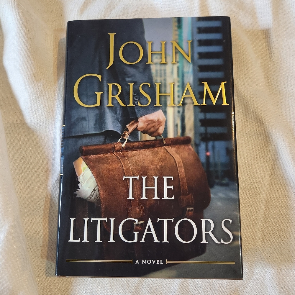 John Grisham The Litigators Hardcover Novel Legal Thriller Book